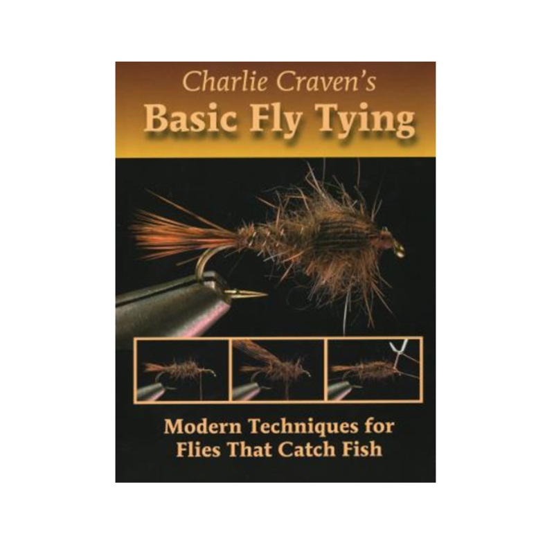 Charlie Craven’s Basic Fly Tying Book